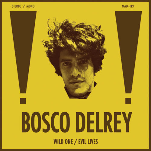 the album cover for Bosco Delrey - Wild One / Evil Lives