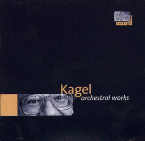 Kagel / Becker / Delz / Rso Saarbrucken / Kagel - Kagel: Orchestral Works - Music CD