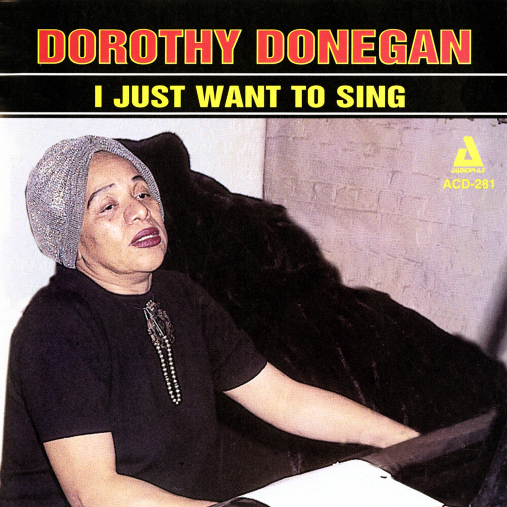 the album cover for Dorothy Donegan - I Just Want