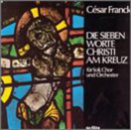 Franck / Wiens / Mettre / Pfeiffer / Ingram / Beck - Seven Words Of Christ On The Cross - Music CD