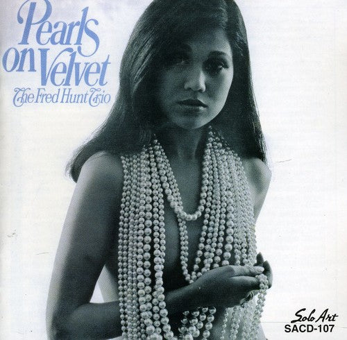 the album cover for Fred Hunt Trio - Pearls on Velvet