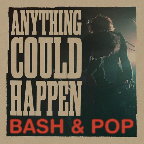 Bash & Pop - Anything Could Happen - Vinyl Record