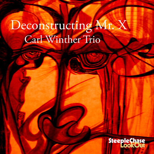Winther,carl - Deconstructing Mr. X - Music CD