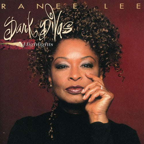 Lee,ranee - Dark Divas: Highlights - Music CD