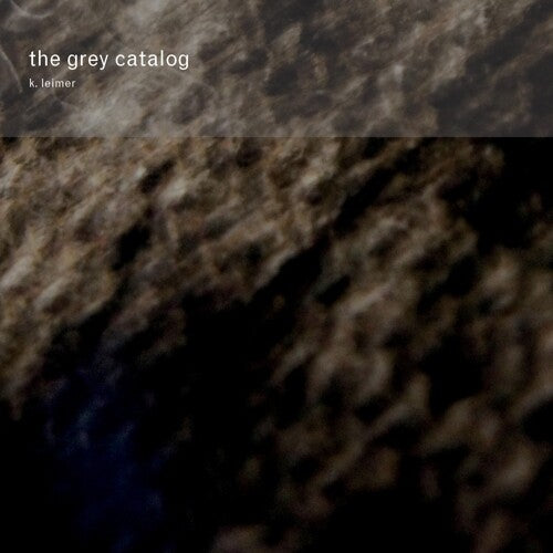 Leimer,k. - Grey Catalog - Music CD