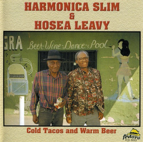 Harmonica Slim - Cold Tacos & Warm Beer - Music CD