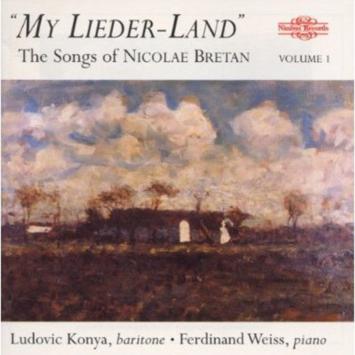 Bretan / Konya / Weiss / Berkofsky - My Lieder-land: Songs Of Nicolae Bretan 1 - Music CD