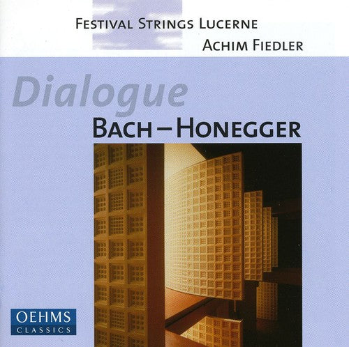 Bach / Honegger / Fiedler / Festiv Strings Lucerne - Dialogue - Music CD