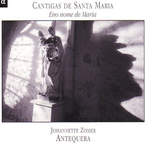 Alfonso X / Zomer / Antequera - Canticas De Santa Maria - Music CD