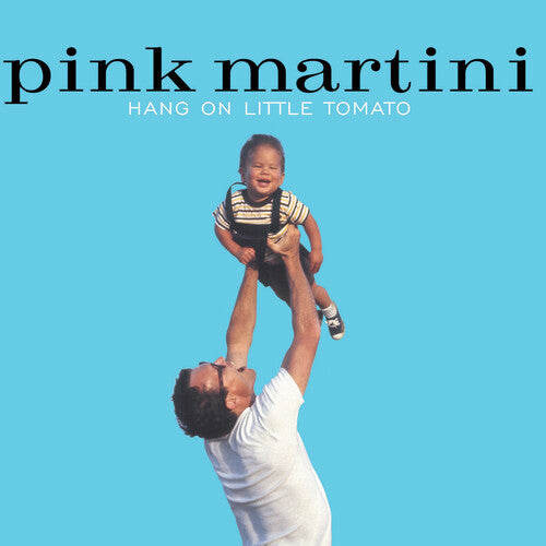Pink Martini - Hang On Little Tomato - Music CD