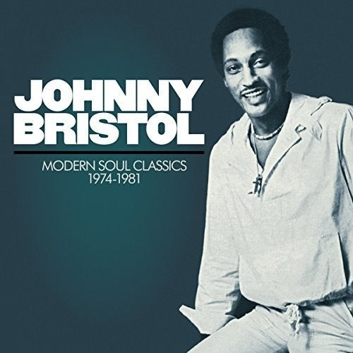 Bristol,johnny - Modern Soul Classics 1974-1981 - Music CD