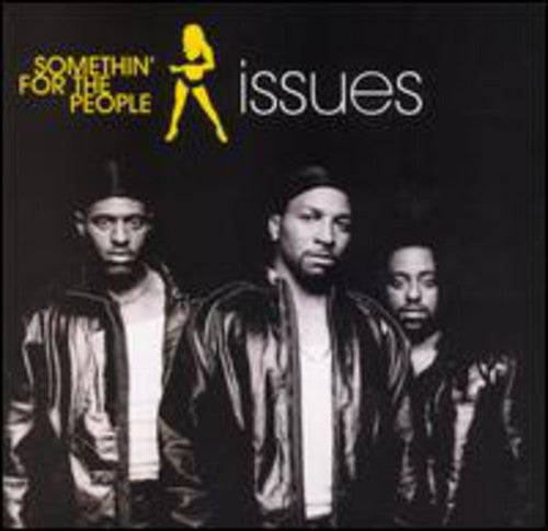 Somethin For The People - Issues - Music CD