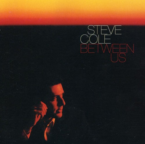 Cole,steve - Between Us - Music CD