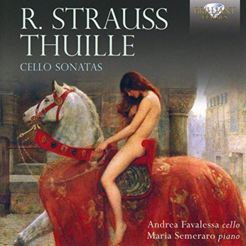 the album cover for Andrea Favalessa - Strauss & Thuille: Cello Sonatas