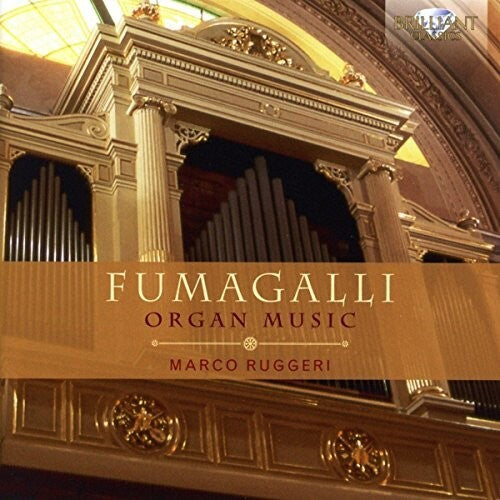 Fumagalli / Ruggeri - Polibio Fumagalli: Organ Music - Music CD