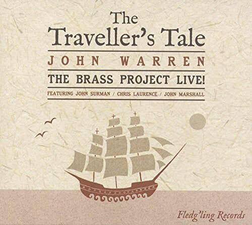 Warren,john & Brass Project - Traveller's Tale - Music CD