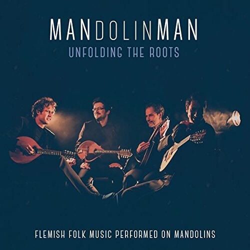 Traditional / Mandolinman - Unfolding The Roots - Music CD