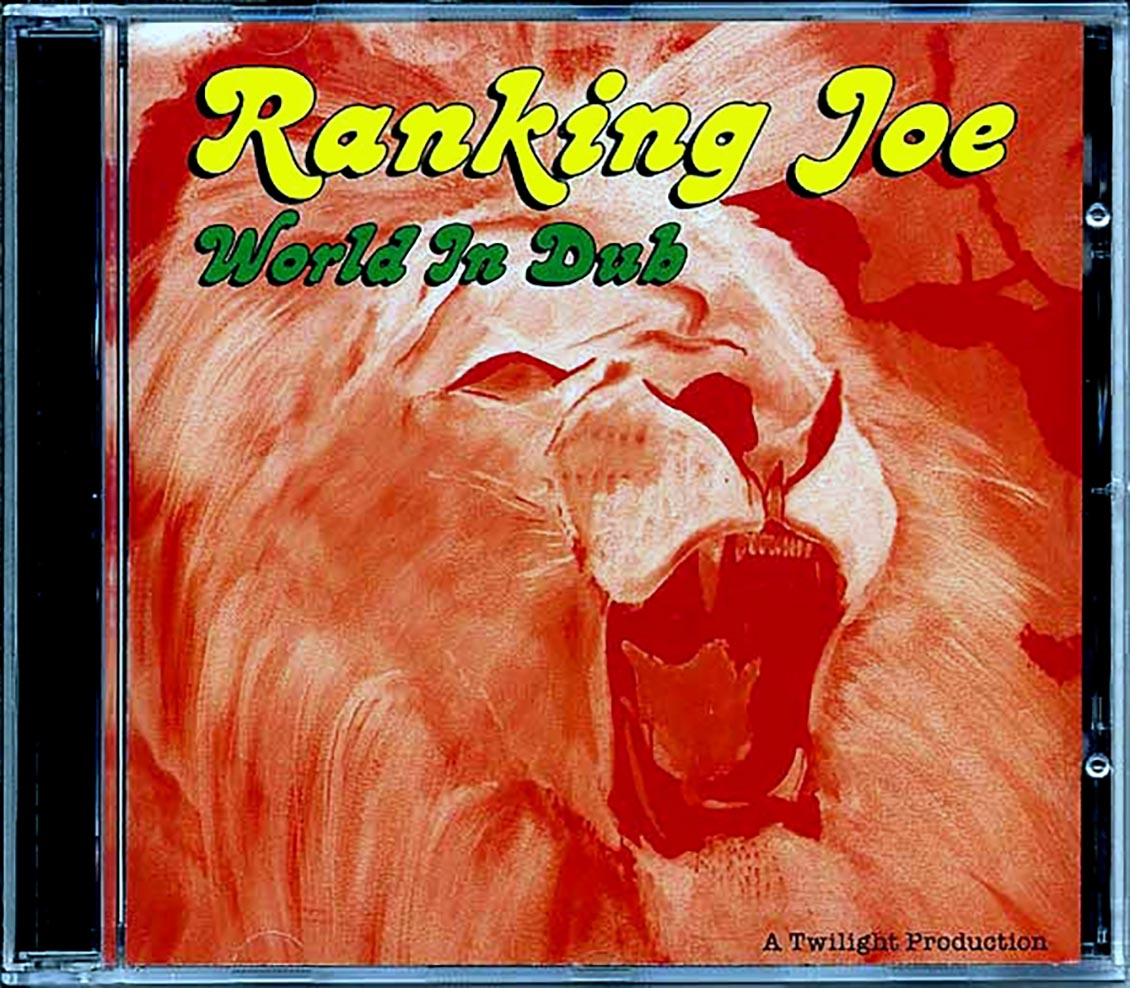Ranking Joe, Twilight Circus Sound System - World In Dub Music CD