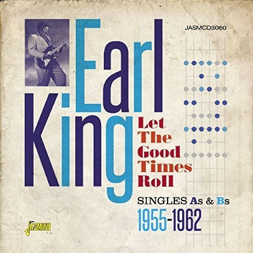 King,earl - Let The Good Times Roll:singles As & Bs 1955-1962 - Music CD