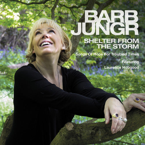 the album cover for Barb Jungr / Hobgood,Laurence - Shelter from the Storm: Songs of Hope for Troubled