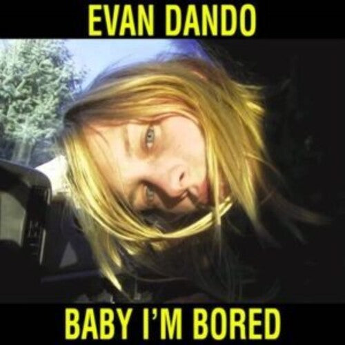 Dando,evan - Baby I'm Bored - Vinyl Record