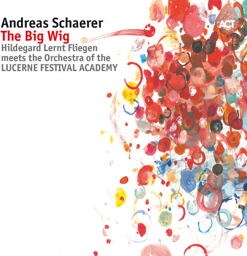 Schaerer / Tschopp / Wenger / Reising - Andreas Schaerer: Big Wig - Vinyl Record