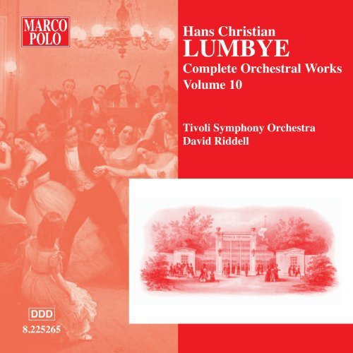 Lumbye / Riddell / Tivoli So - Complete Orchestral Works 10 - Music CD