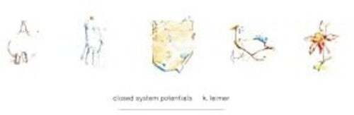 Leimer,k. - Closed System Potentials - Music CD
