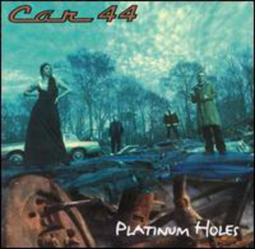 Car 44 - Platinum Holes - Music CD