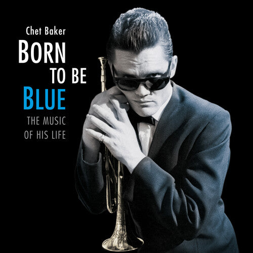 Chet Baker - Born To Be Blue: Heartfelt Homage To The Life & Music Of Chet Baker Vinyl Record