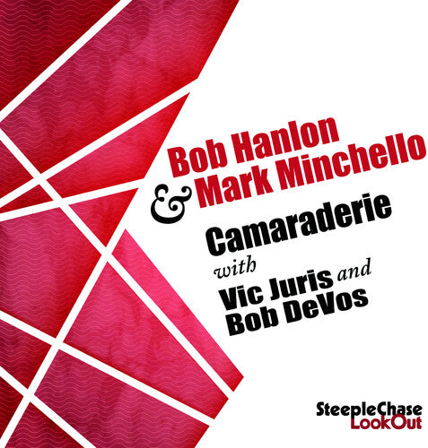 Hanlon,bob / Minchello,mark - Cameraderie - Music CD
