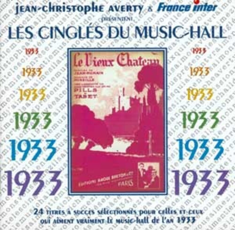 the album cover for Various Artists - 1933 Les Cingles Du Music Hall