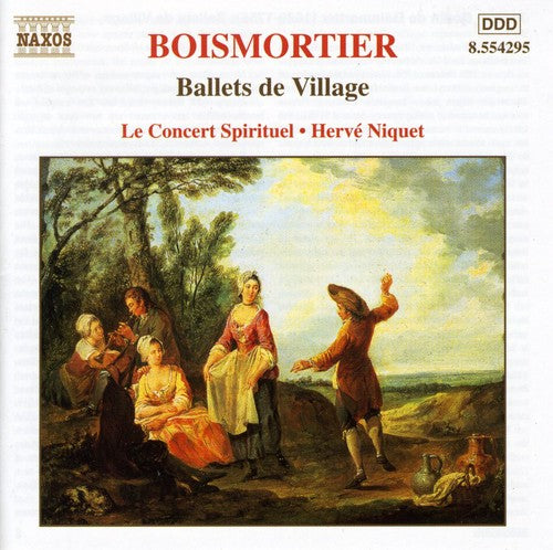 Boismortier / Concert Spirituel / Niquet - Ballets De Village - Music CD
