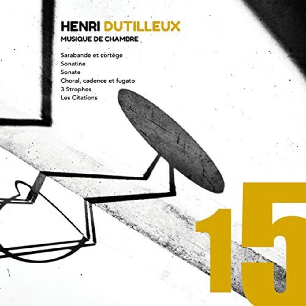the album cover for Dutilleux Musique De Chambre / Various Uk - Musique De Chambre