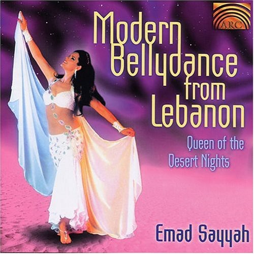 Sayyah,emad - Modern Bellydance From Lebanon: Queen Of Desert - Music CD