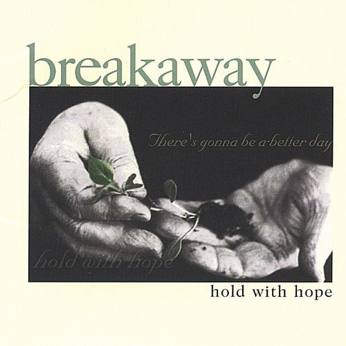 Breakaway - Hold With Hope - Music CD