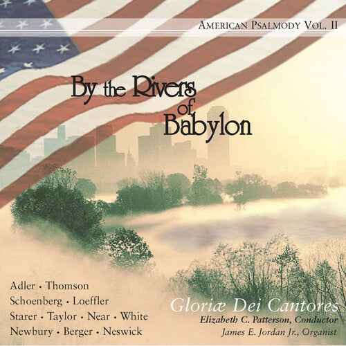 Gloriae Dei Cantores / Patterson - By The Rivers Of Babylon: American Psalmody 2 - Music CD
