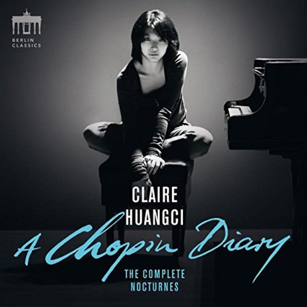 Claire Huangci: Chopin Diary, Complete Nocturnes Music CD