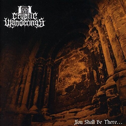 Cryptic Wanderings - You Shall Be There - Music CD