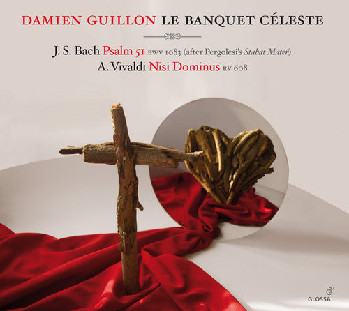 Bach,j.s. / Guillon / Scheen / Le Banquet Celeste - Psalm 51 Bwv 1083 - Vivaldi: Nisi Dominus Rv 608 - Music CD