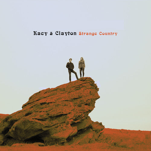 Kacy & Clayton - Strange Country - Music CD