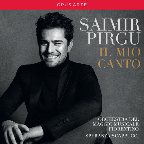 Verdi / Pirgu / Scappucci - Saimir Pirgu - Il Mio Canto - Music CD