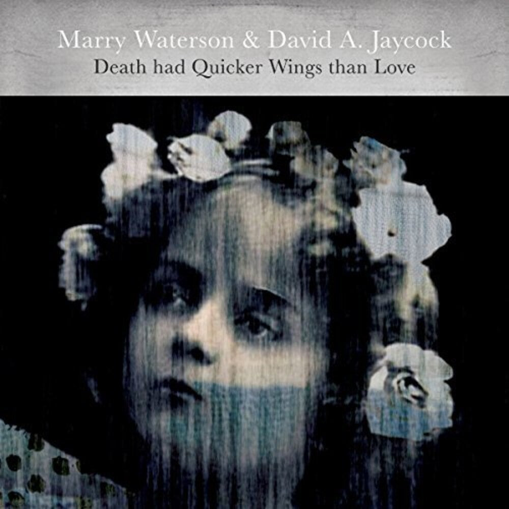 Mary Waterson / Jaycock,David A - Death Had Quicker Wings Than Love [LP] Vinyl Record
