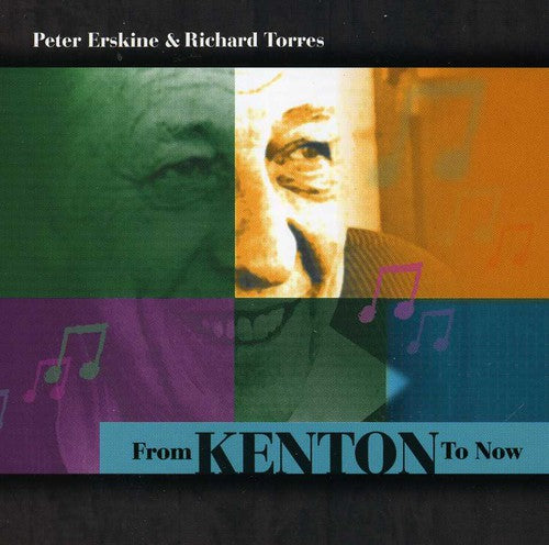 Erskine,peter / Torres,richard - From Kenton To Now - Music CD