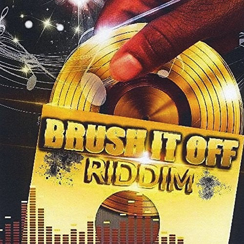 Brush It Off Riddim / Various - Brush It Off Riddim / Various - Music CD