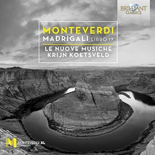 Monteverdi / Le Nuove Musiche - Madrigali Book Ix - Music CD