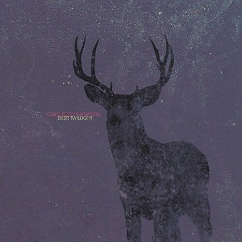 Cold Body Radiation - Deer Twillight - Music CD