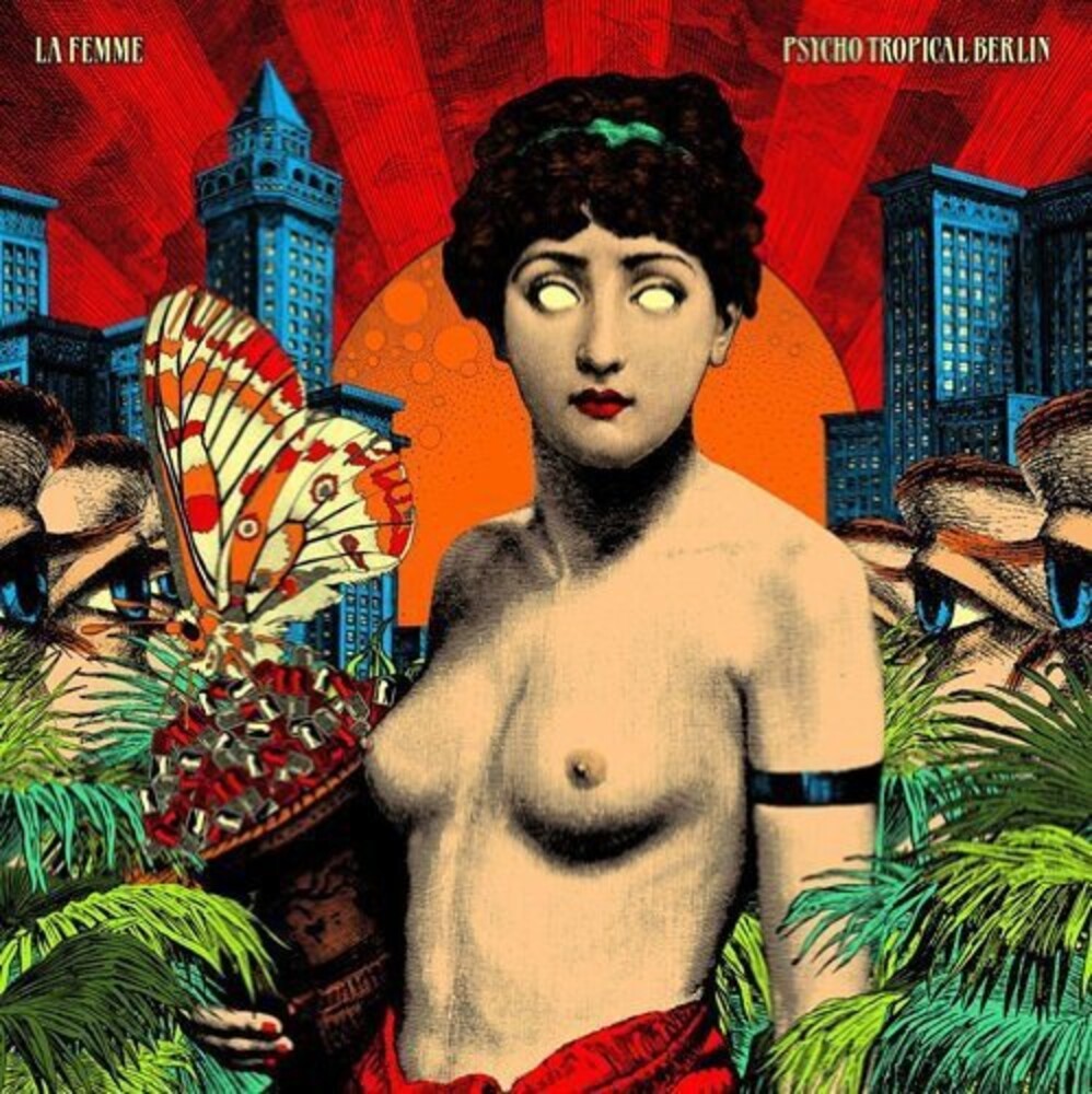 the album cover for La Femme - Psycho Tropical Berlin