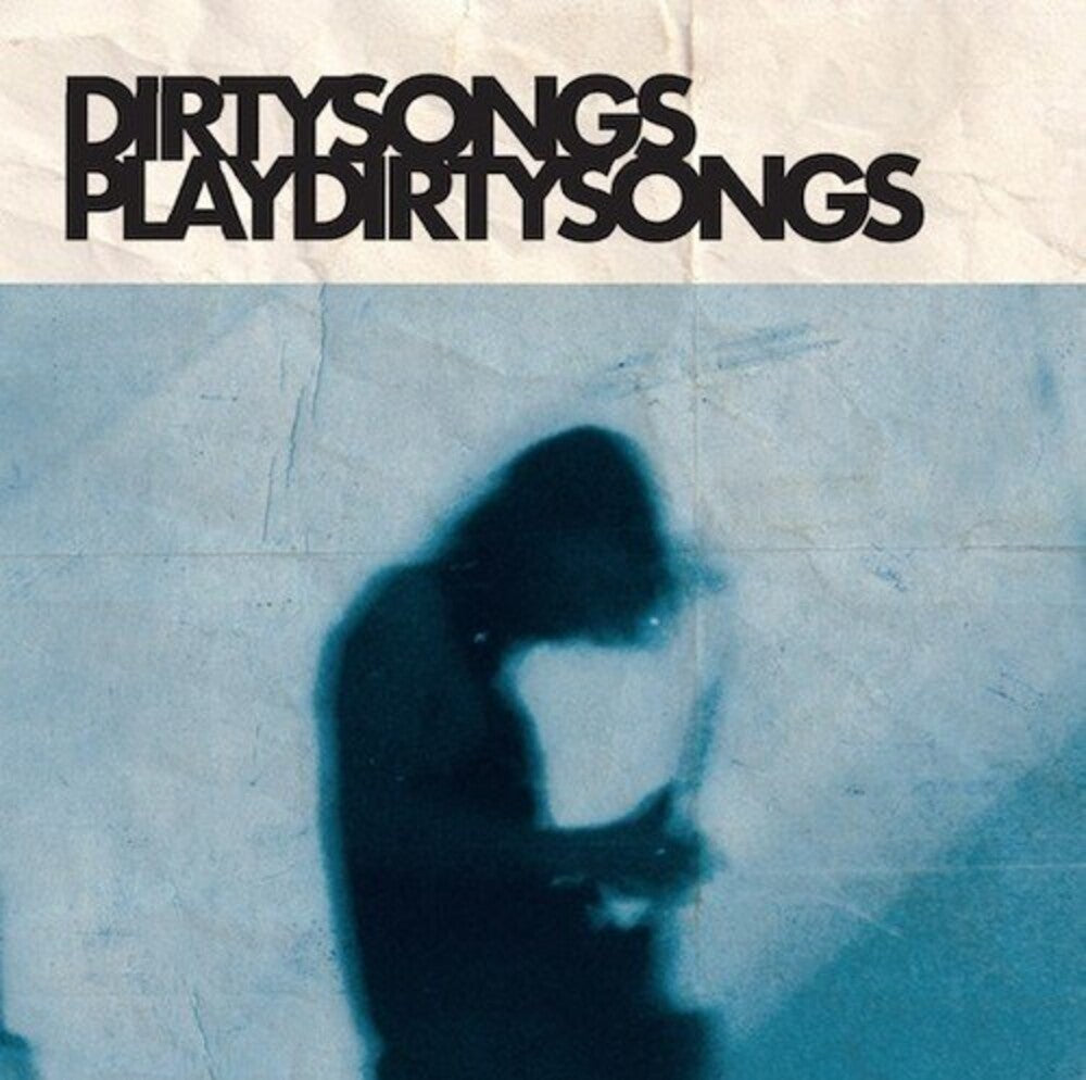 Dirty Songs Play Dirty Songs [LP] Vinyl Record