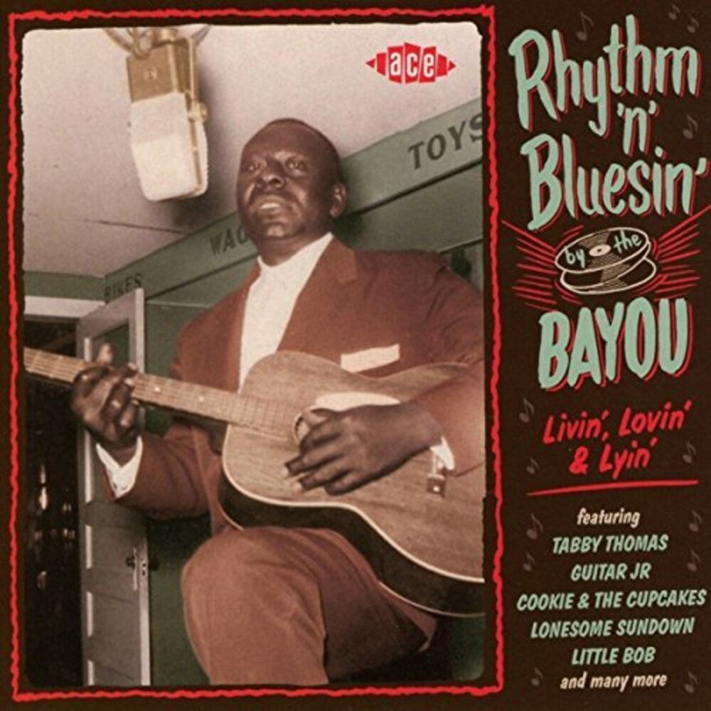 the album cover for Rhythm N Bluesin By The Bayou Livin Lovin & Lyin - Rhythm 'N' Bluesin' By The Bayou Livin' (Various Artists)